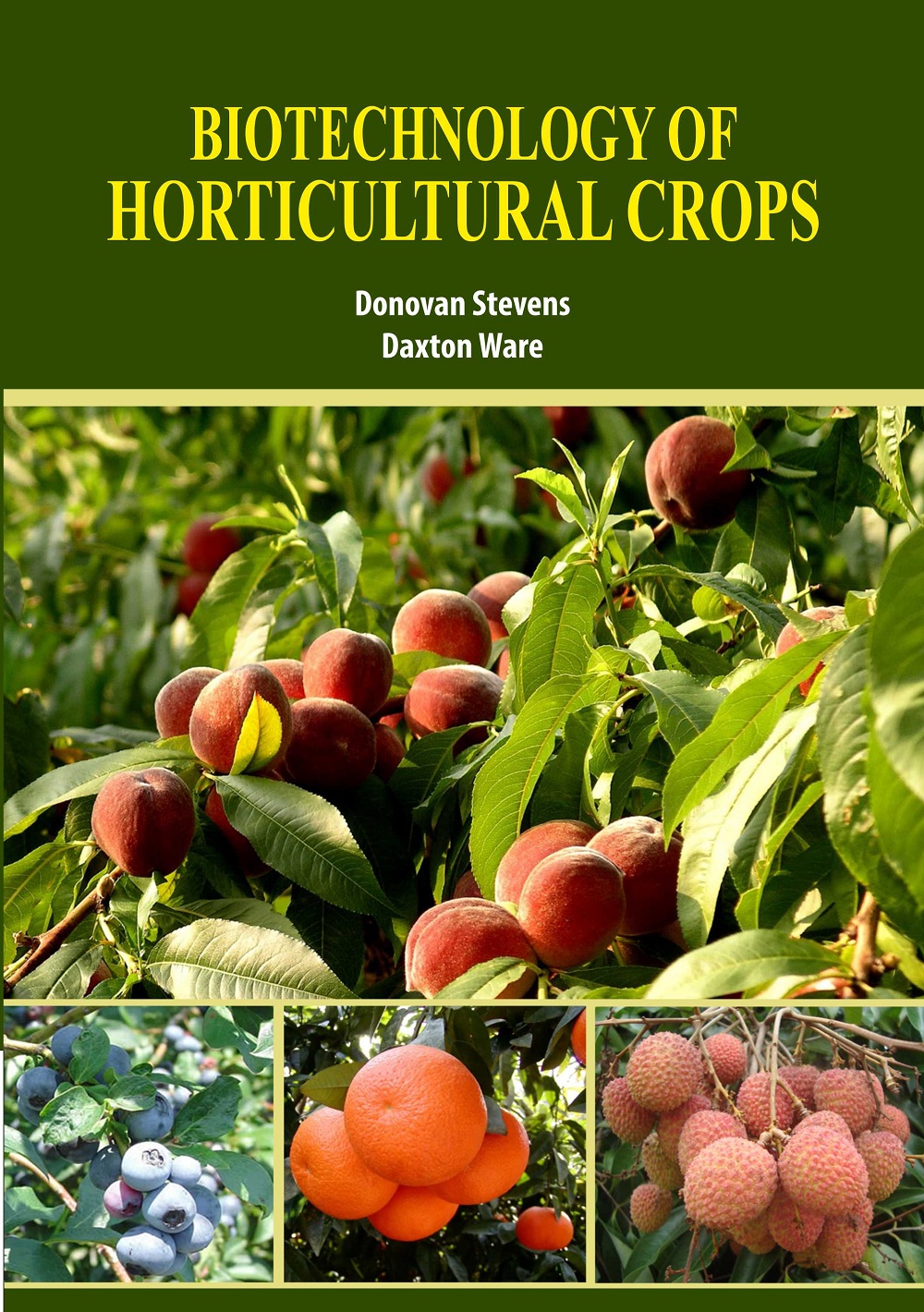 Biotechnology of Horticultural Crops